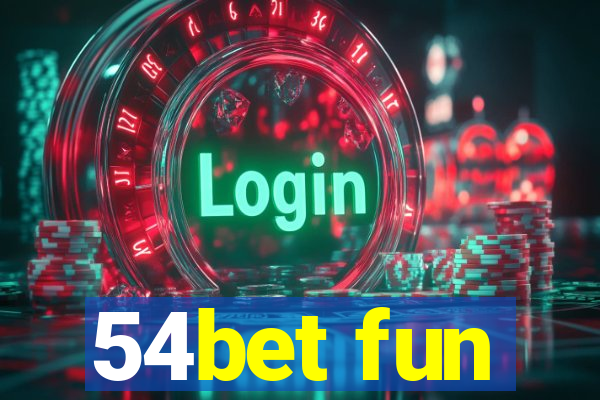 54bet fun